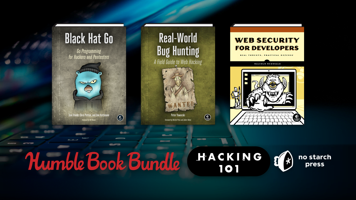 Humble Book Bundle: Hacking 101 by No Starch Press