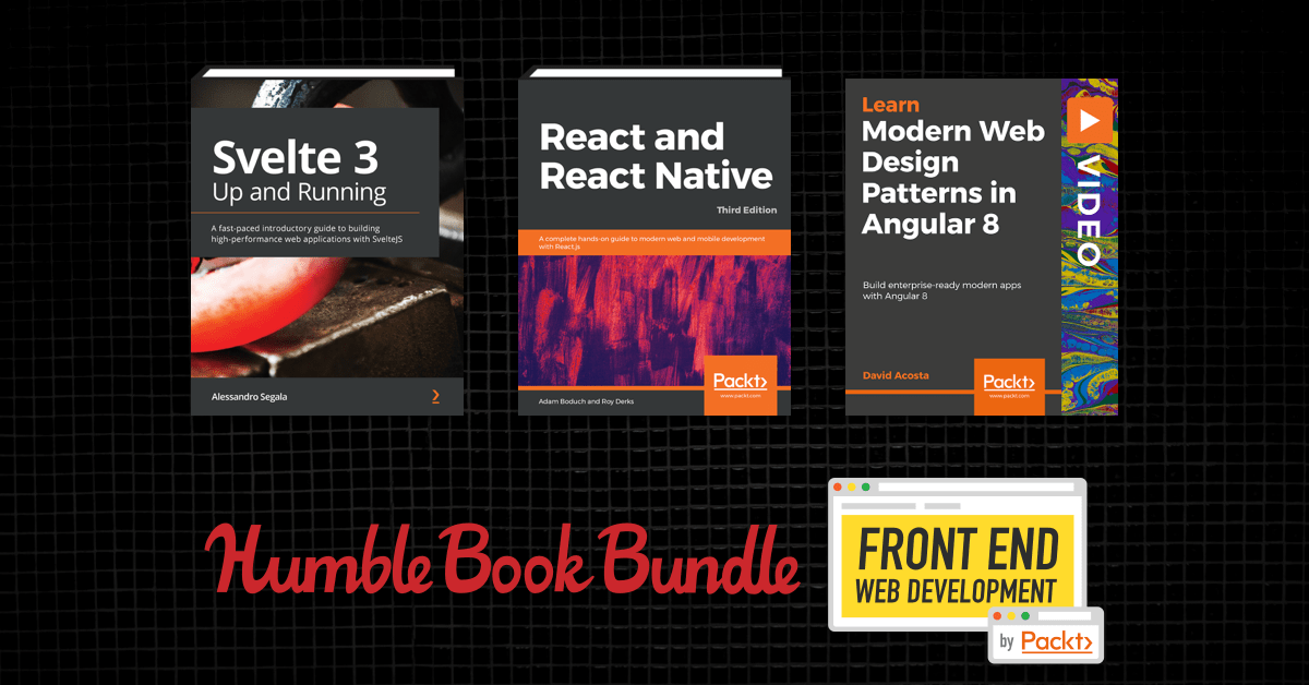 Humble Book Bundle: Front End Web Development by Packt
