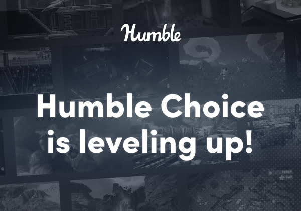 Humble Choice simplified: One Plan to Own Them All!