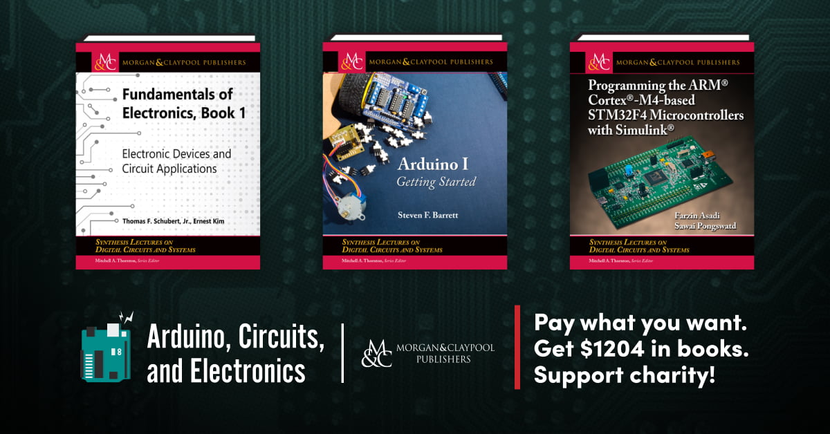 Humble Book Bundle: Arduino, Circuits and Electronics by Morgan Claypool Bundle