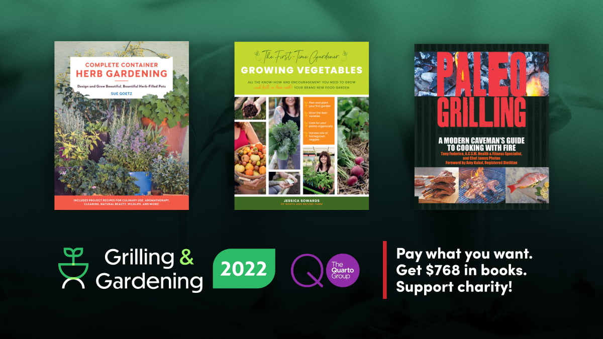 Humble Book Bundle: Grilling and Gardening 2022 by Quarto Bundle