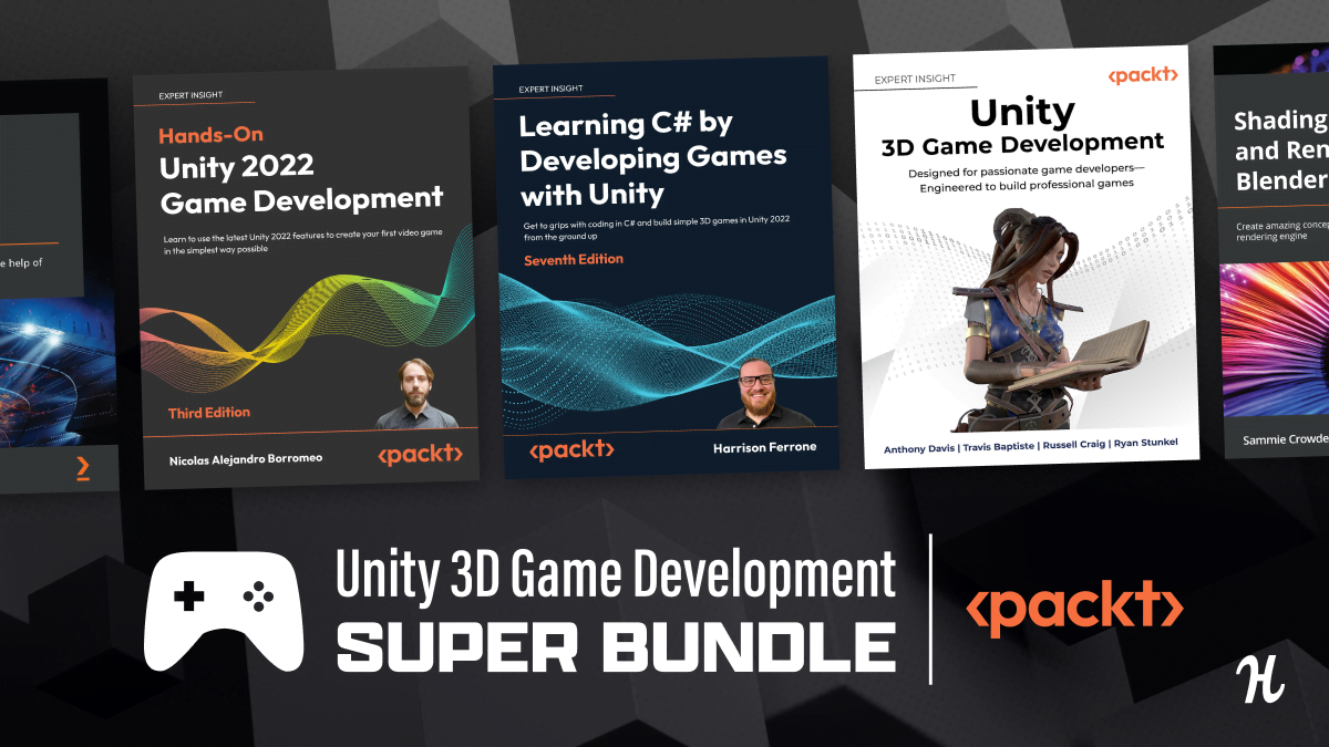 Humble Book Bundle: Unity 3D Game Development Super Bundle by Packt