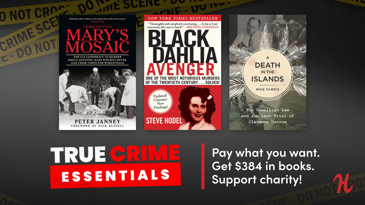 Humble Book Bundle: True Crime Essentials by Skyhorse Publishing Bundle